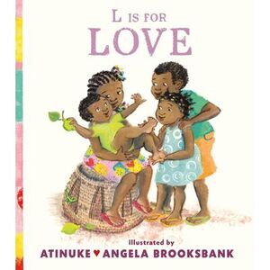L Is for Love -- Atinuke